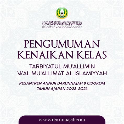 Pengumuman Kenaikan Kelas Tmi Pesantren Annur Darunnajah Cidokom