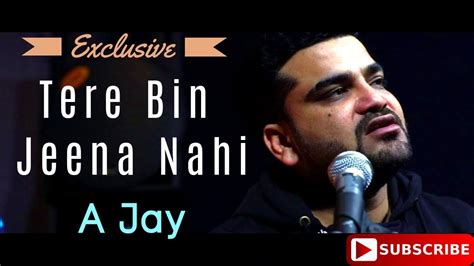 Jaane Wafa Fta Jay M Tere Bin Jeena Nahi Latest Hindi Songs 2021