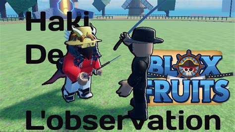 Comment Obtenir L Haki De L Observation Roblox Blox Fruit Youtube