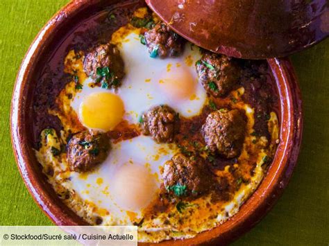 Tajine kefta oeuf facile découvrez les recettes de Cuisine Actuelle