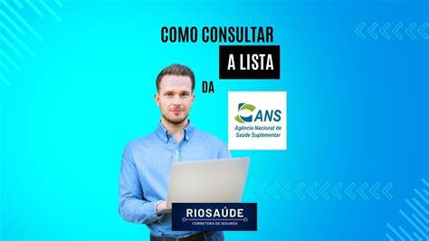 Como Consultar A Lista Da Ans Planos De Sa De Rj