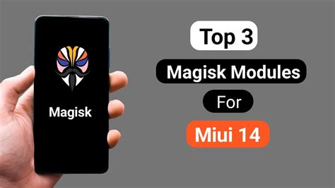 Top Magisk Modules For Miui Youtube