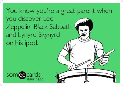 You Know You Re A Great Parent When You Discover Led Zeppelin Black