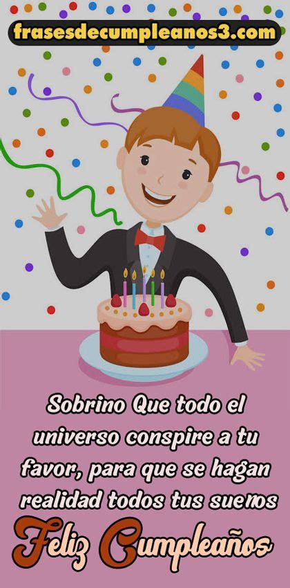 【2022】 Las Mejores Frases De Cumple Para Un Sobrino Muy Especial