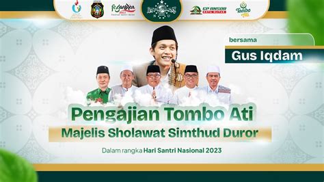 Rutinan Tombo Ati Bersama Gus Iqdam Festival Santri Keren 2023 PCNU