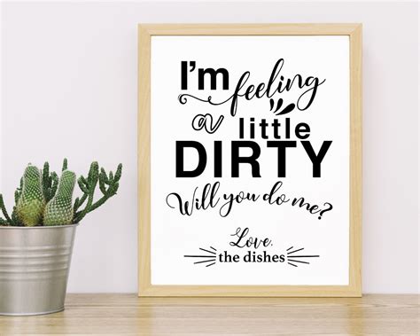 Im Feeling Dirty Dishes Funny Kitchen Sign Digital Download