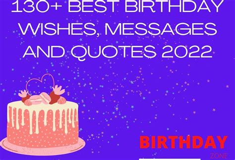 130 Best Birthday Wishes Messages And Quotes 2022 Happybirthdayzone Medium