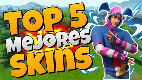 Top 5 Mejores Skins De Fortnite Battle Royale Youtube