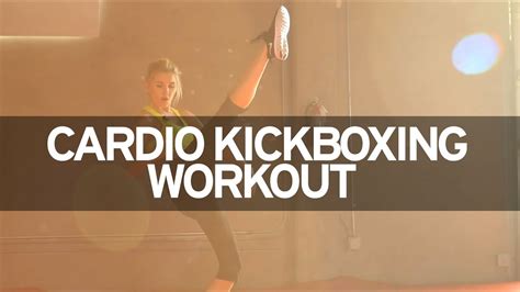 Cardio Kickboxing Workout Youtube