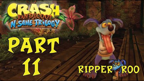 Let S Play Crash Bandicoot N Sane Trilogy Crash Bandicoot Ripper