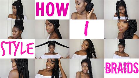 How I Style My Box Braids 9 Simple Styles Youtube