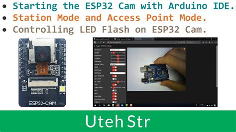 Arduino IDE ESP32 Cam ESP32 CAM Getting Started Station AP Mode