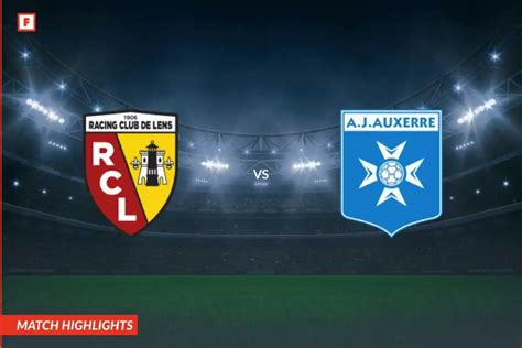 Estatísticas De Auxerre X Racing Club De Lens - RC Lens - Auxerre buts et temps forts - footboom1.com