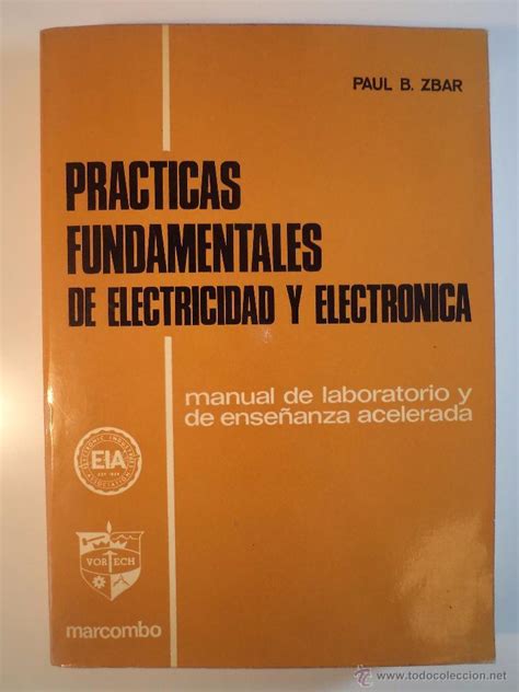 PrÁcticas Fundamentales De Electricidad Y Electronica Manual De