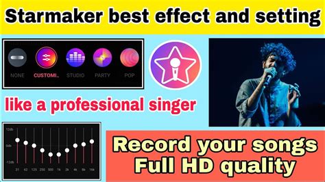 Starmaker Recording Settings And Effects How To Record Starmaker