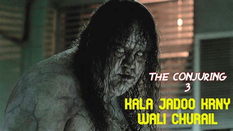 The Conjuring Explained In Hindi Urdu Conjuring The Devil