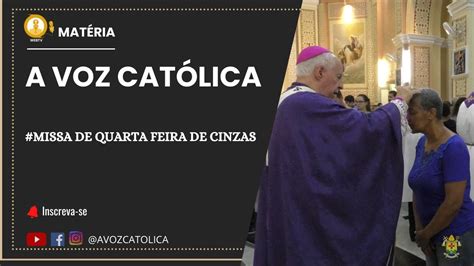 Missa Quarta Feira De Cinzas Na Catedral Metropolitana De Juiz De Fora