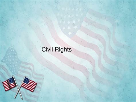 Ppt Civil Rights Powerpoint Presentation Free Download Id3125751