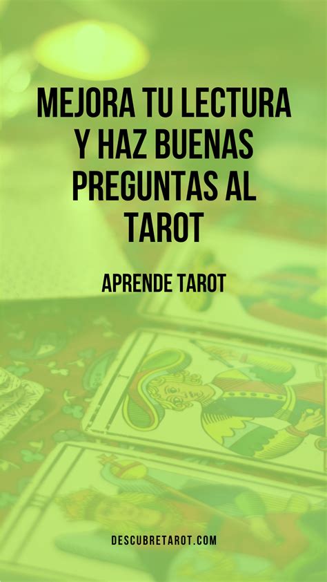 Qu Preguntar Al Tarot En Una Lectura Descubre Tarot Tarot Lectura