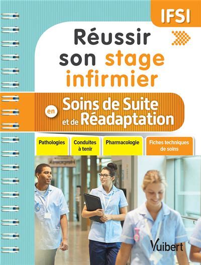 R Ussir Son Stage Infirmier En Soins De Suite Et De R Adaptation Ssr