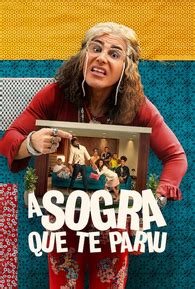 A Sogra Que Te Pariu 1ª Temporada 13 de Abril de 2022 Filmow