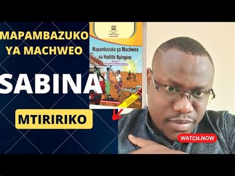 MAPAMBAZUKO YA MACHWEO SABINA MTIRIRIKO YouTube