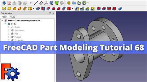 FreeCAD Part Modeling Tutorial 68 FreeCAD Tutorial Mechnexus