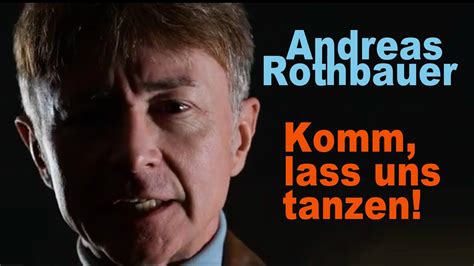 Andreas Rothbauer Komm Lass Uns Tanzen Official Music Video YouTube