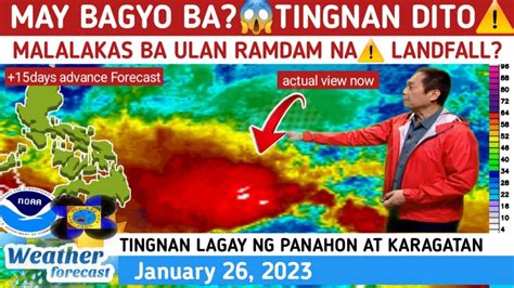 May Parating Na Bagyo Tingnan Maglandfall Weather Update Today