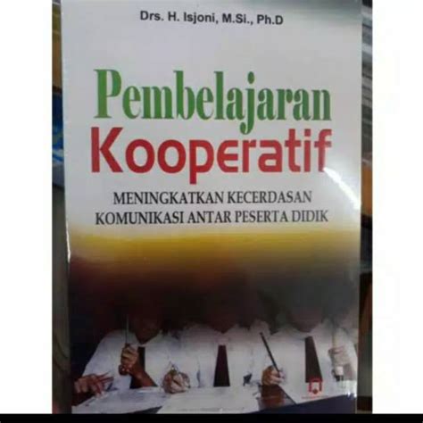 Jual Pembelajaran Kooperatif Meningkatkan Kecerdasan Komunikasi Antar