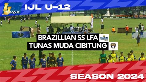 Brazillian Ss Lfa Vs Tunas Muda Cibitung Indonesia Junior League