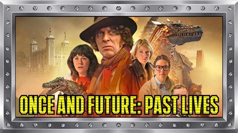 Doctor Who Once And Future Past Lives Big Finish Review YouTube