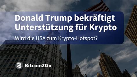 Donald Trump Fordert Us F Hrungsrolle Im Krypto Sektor