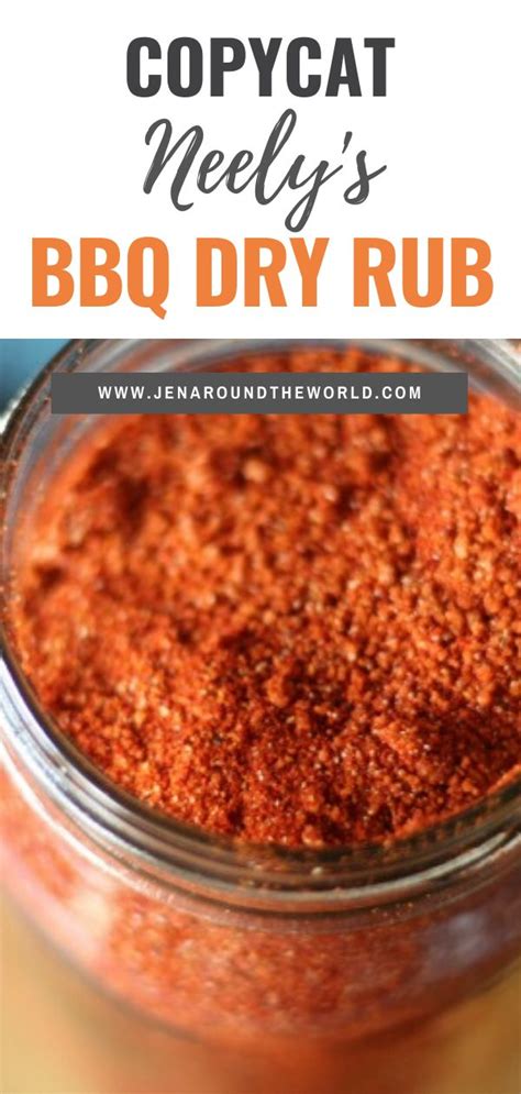 The Best Neelys Dry Rub For Your Meat Jen Around The World Recipe