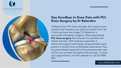 PPT - Say Goodbye to Knee Pain with PCL Knee Surgery by Dr Balendra ...