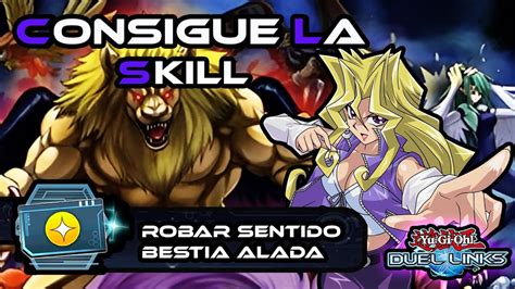 Yugioh Duel Links Deck Para Obtener La Skill Robar Sentido Bestia