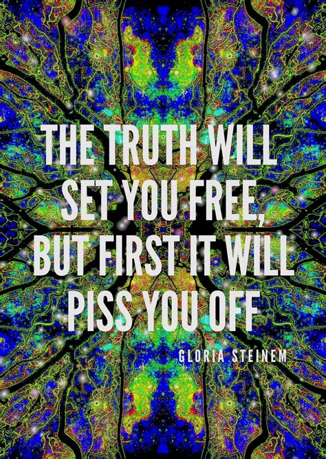 Truth Will Set You Free Quote Art Print Gloria Steinem Poster