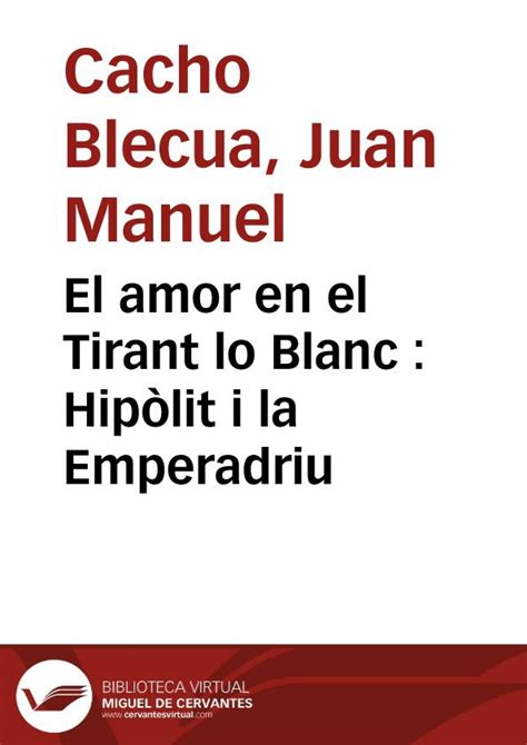 El Amor En El Tirant Lo Blanc Hip Lit I La Emperadriu Biblioteca