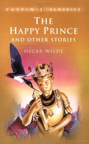 The Happy Prince And Other Stories Puffin Classics Wilde Oscar 9780140366914 Zvab