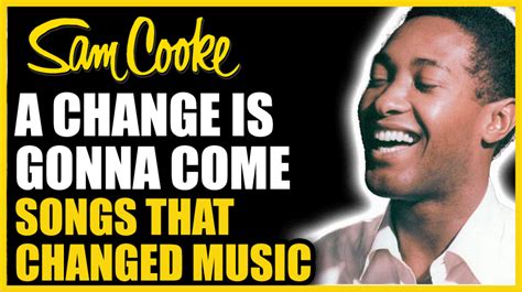 How Sam Cooke Reimagined The Protest Song And Created A Civil Rights