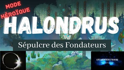 Halondrus Hm S Pulcre Des Fondateurs Point De Vue Druide Qui Youtube