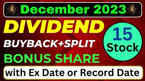 December Top Stocks Declared High Dividend Bonus Or Split