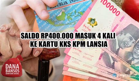 Bansos Rp Masuk Kali Ke Kartu Kks Kpm Lansia Benarkah Bpnt