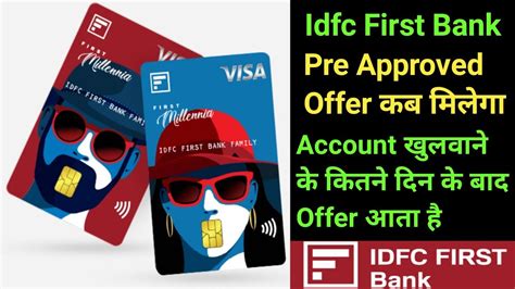 Idfc First Bank Pre Approved offer Credit Card Old Account वल क कब