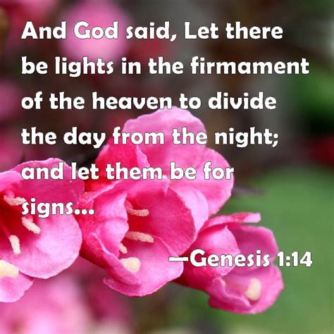 Genesis 114 And God Said Let There Be Lights In The Firmament Of The