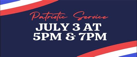 Jul 3 | 7th Annual Patriotic Celebration at Southmont Baptist Church in ...