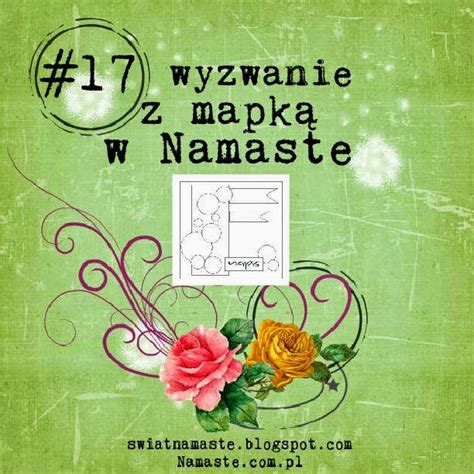 Handmade By Karasiowa Wyzwanie Z Mapk Gdt Namaste