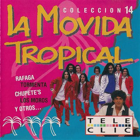 Yo Llevo La Cumbia En La Sangre La Movida Tropical Colecci N