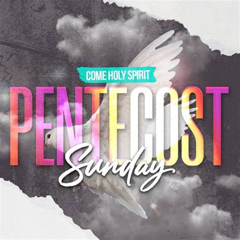 Church Social Graphic: Pentecost Sunday: Come Holy Spirit ...