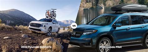 2023 Hyundai Santa Fe Vs 2022 Honda Pilot Suntrup Hyundai South